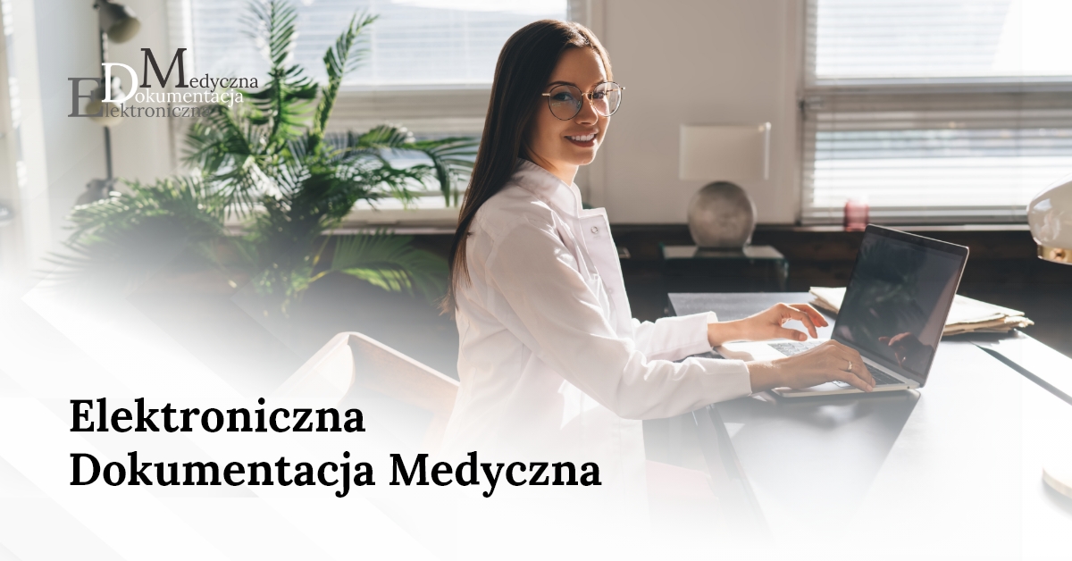 Elektroniczna Doumentacja Medyczna